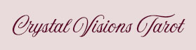 Crystal Visions Tarot